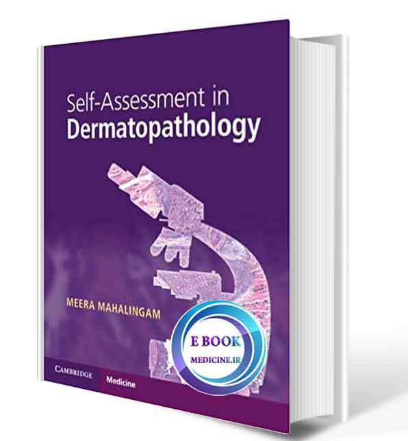 دانلود کتاب Self-Assessment in Dermatopathology2018(Original PDF)